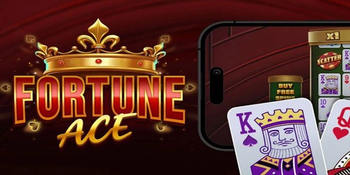 Trik Rahasia Slot Fortune Ace Untuk Jackpot Maksimal